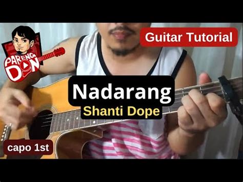NADARANG ACOUSTIC CHORDS by Shanti Dope .